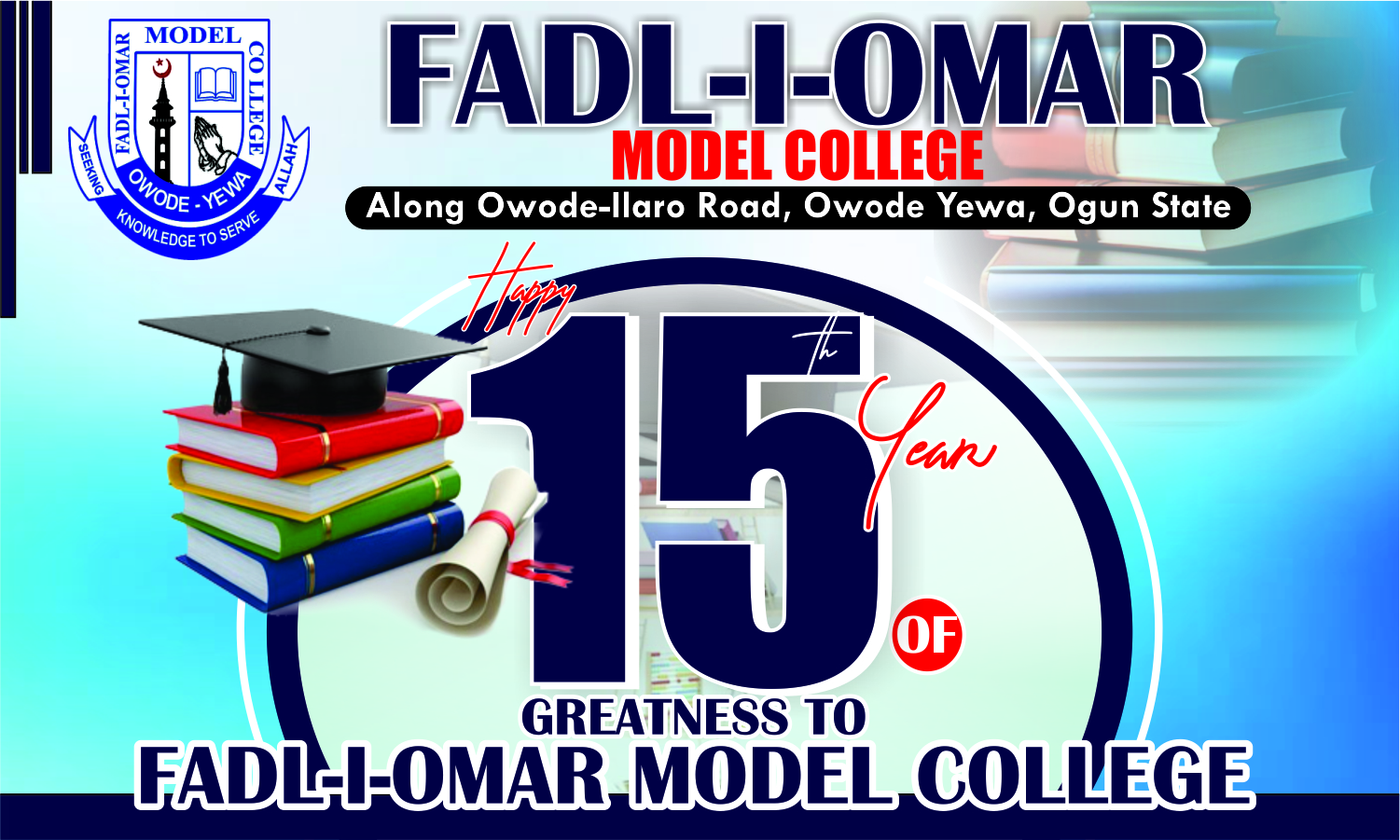 Happy 15th Anniversary to FADL-I-OMAR MODEL COLLEGE!